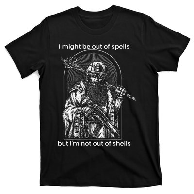 I Might Be Out Of Spells But IM Not Out Of Shells T-Shirt