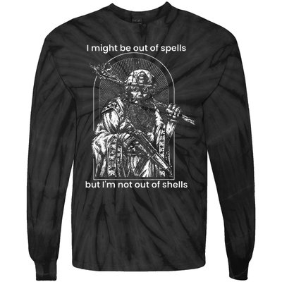 I Might Be Out Of Spells But IM Not Out Of Shells Tie-Dye Long Sleeve Shirt