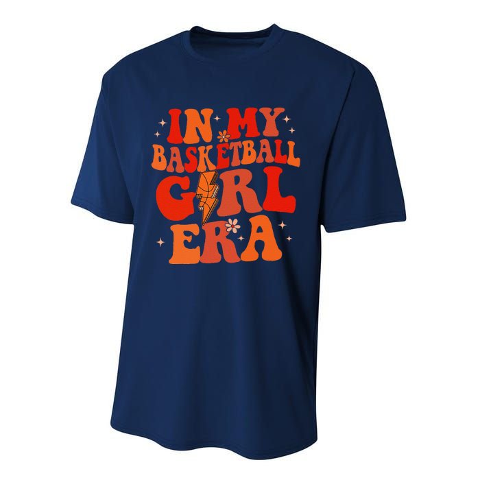 In My Basketball Girl Era Retro Groovy Basketball Girl Performance Sprint T-Shirt