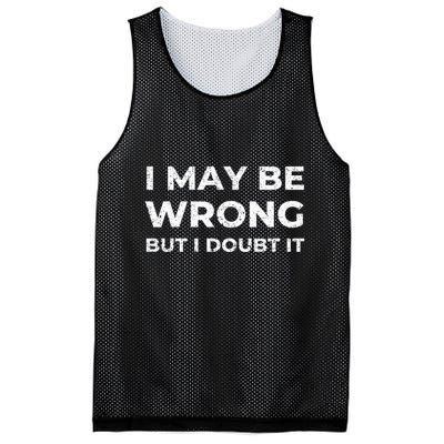 I May Be Wrong But I Doubt It Mesh Reversible Basketball Jersey Tank
