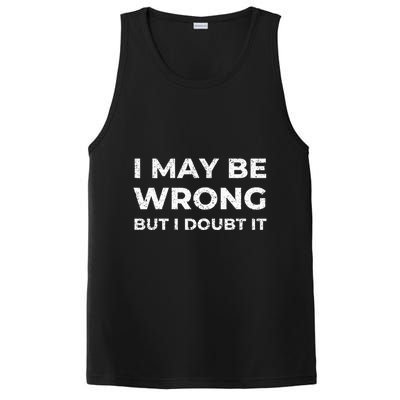 I May Be Wrong But I Doubt It PosiCharge Competitor Tank
