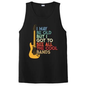 I May Be Old But I Got To See All The Cool Bands Funny Gift PosiCharge Competitor Tank