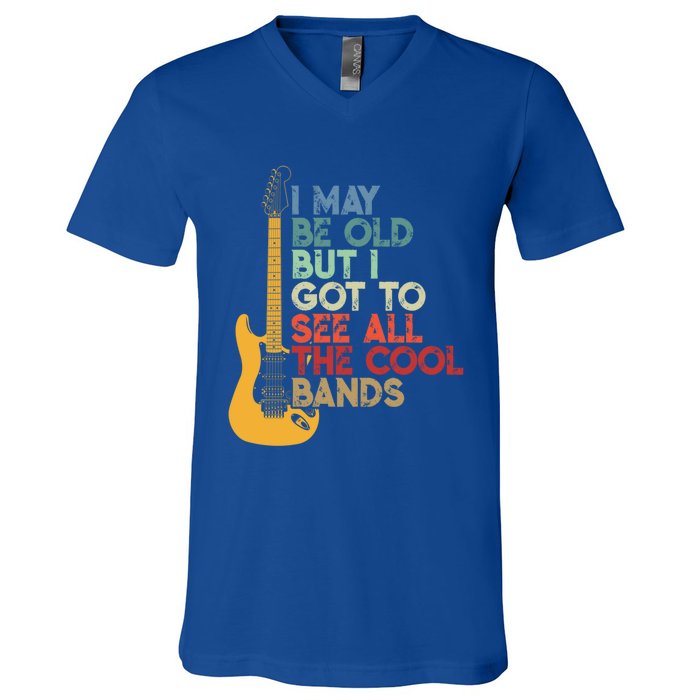 I May Be Old But I Got To See All The Cool Bands Funny Gift V-Neck T-Shirt