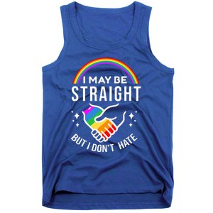 I May Be Straight But I DonT Hate Lgbt Gay Tank Top