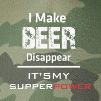 I Make Beer Disappear ItS My Supper Power Legacy Tie Dye Trucker Hat