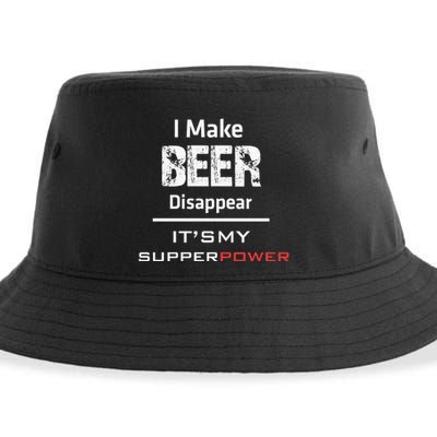 I Make Beer Disappear ItS My Supper Power Sustainable Bucket Hat