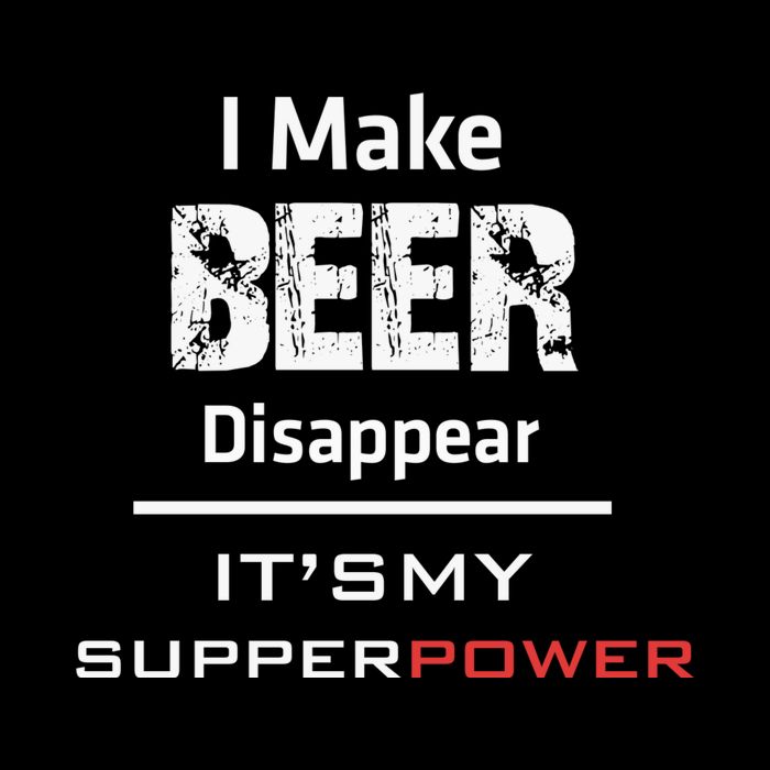 I Make Beer Disappear ItS My Supper Power Drawstring Bag