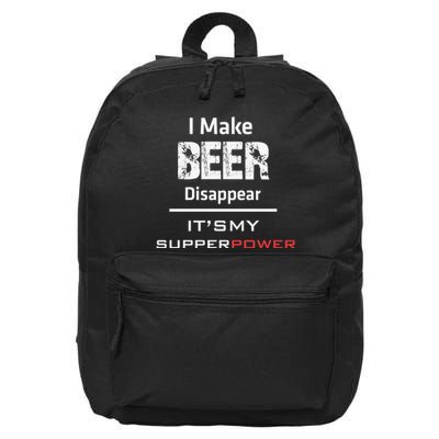 I Make Beer Disappear ItS My Supper Power 16 in Basic Backpack