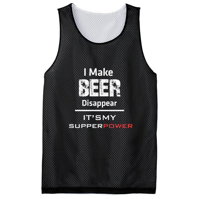 I Make Beer Disappear ItS My Supper Power Mesh Reversible Basketball Jersey Tank