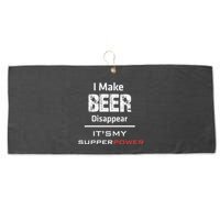I Make Beer Disappear ItS My Supper Power Large Microfiber Waffle Golf Towel
