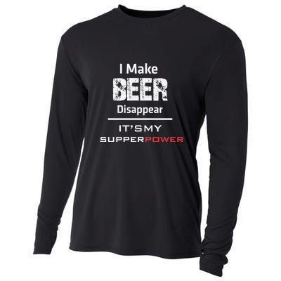 I Make Beer Disappear ItS My Supper Power Cooling Performance Long Sleeve Crew