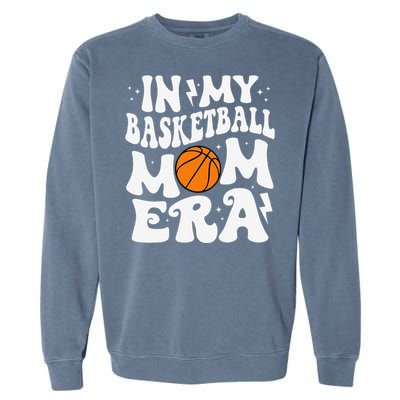 In My Basketball Mom Era Cute Groovy Basketball Mom Garment-Dyed Sweatshirt