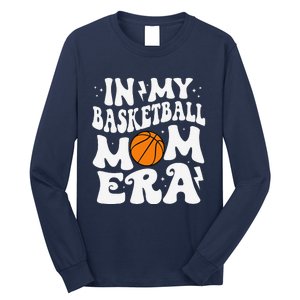 In My Basketball Mom Era Cute Groovy Basketball Mom Long Sleeve Shirt