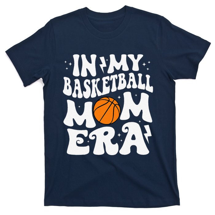 In My Basketball Mom Era Cute Groovy Basketball Mom T-Shirt