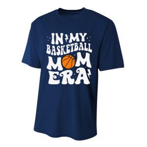 In My Basketball Mom Era Cute Groovy Basketball Mom Performance Sprint T-Shirt