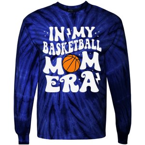 In My Basketball Mom Era Cute Groovy Basketball Mom Tie-Dye Long Sleeve Shirt