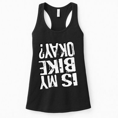 Is My Bike Ok Womens Tank Top