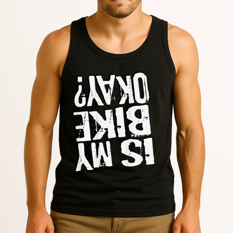 Is My Bike Ok Tank Top