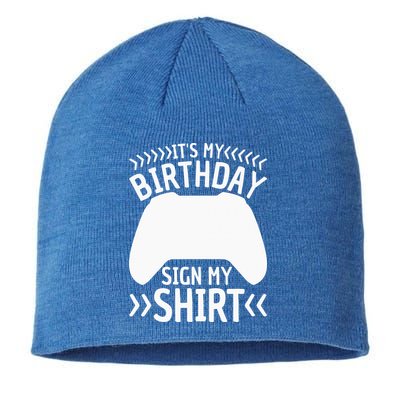 It's My Birthday Sign My Video Game Bday Party Gamer Sustainable Beanie