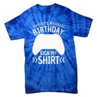 It's My Birthday Sign My Video Game Bday Party Gamer Tie-Dye T-Shirt