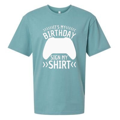 It's My Birthday Sign My Video Game Bday Party Gamer Sueded Cloud Jersey T-Shirt