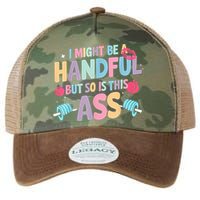 I Might Be A Handful But So Is This Ass Workout Gym Quote Legacy Tie Dye Trucker Hat