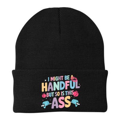 I Might Be A Handful But So Is This Ass Workout Gym Quote Beanie