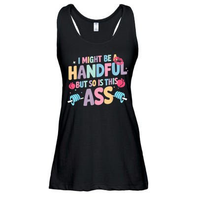 I Might Be A Handful But So Is This Ass Workout Gym Quote Ladies Essential Flowy Tank