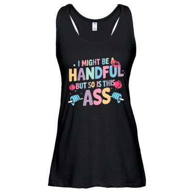 I Might Be A Handful But So Is This Ass Workout Gym Quote Ladies Essential Flowy Tank