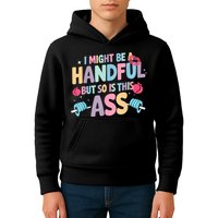 I Might Be A Handful But So Is This Ass Workout Gym Quote Kids Hoodie