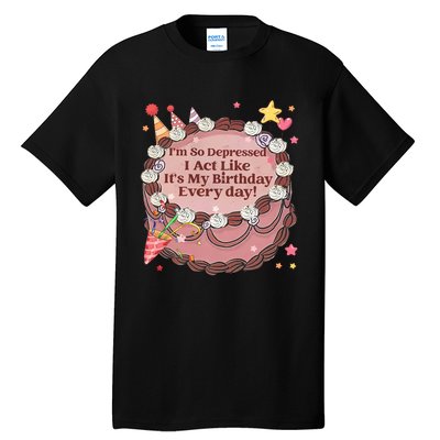 Its My Birthday Every Day Tortured Poets Ttpd Tall T-Shirt