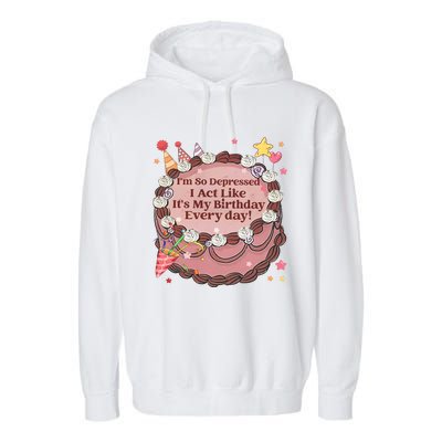 Its My Birthday Every Day Tortured Poets Ttpd Garment-Dyed Fleece Hoodie