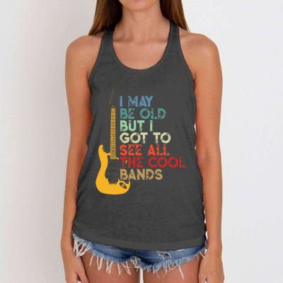 I May Be Old But I Got To See All The Cool Bands Women's Knotted Racerback Tank