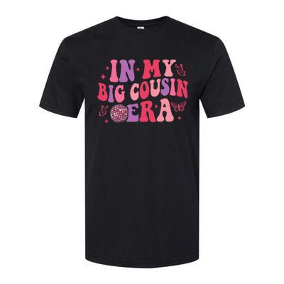 In My Big Cousin Era Funny Cool Cousin Softstyle® CVC T-Shirt