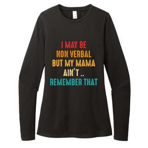 I May Be Non Verbal Nonverbal Autism Awareness Womens CVC Long Sleeve Shirt