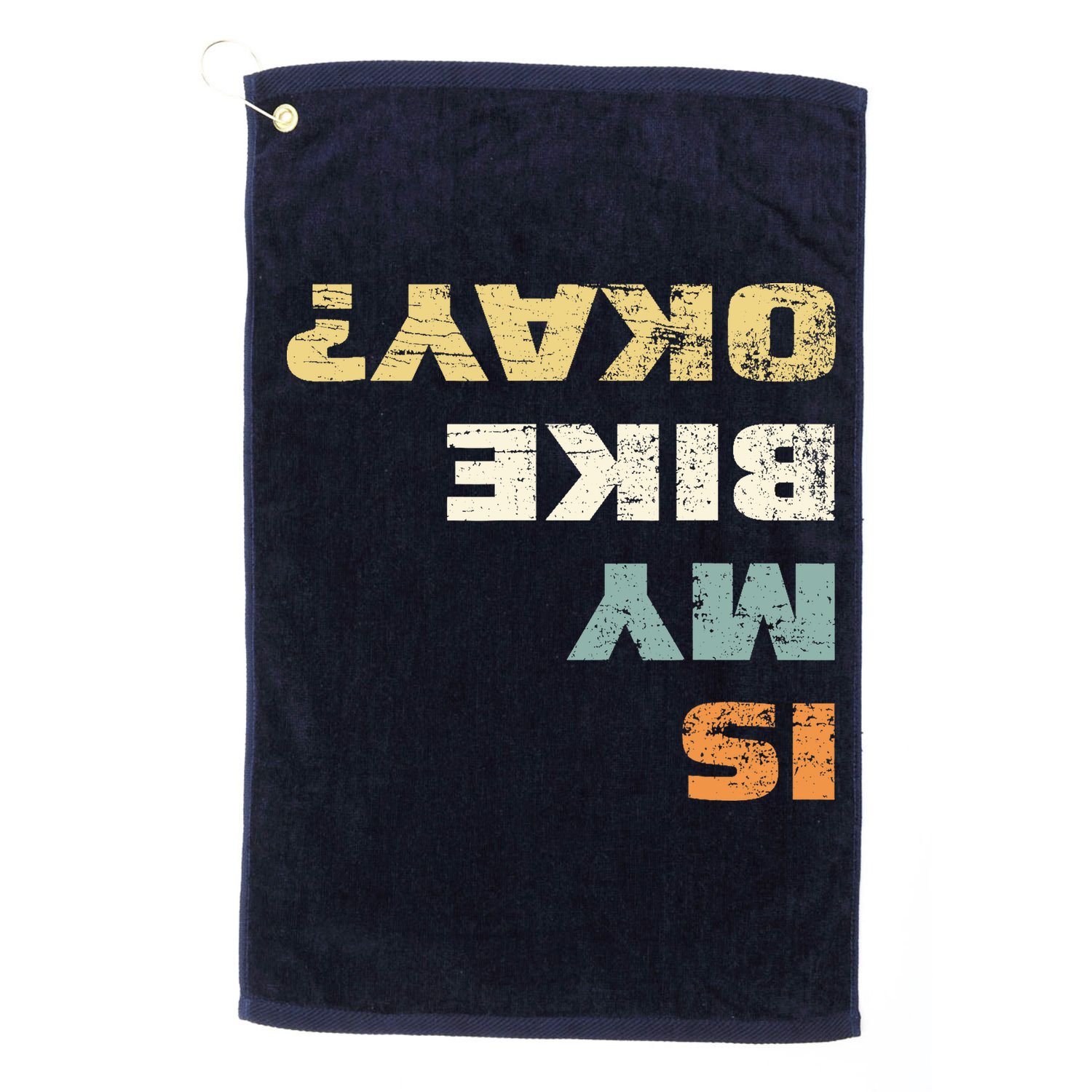 Is My Bike Okay? Mountain Bike Cycling Gift Golf Towel