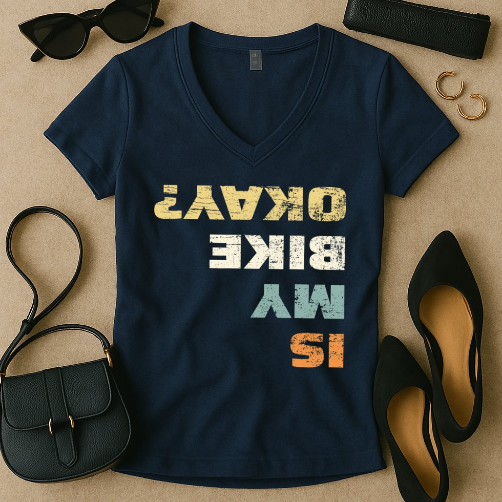 Is My Bike Okay? Mountain Bike Cycling Gift Women's V-Neck T-Shirt