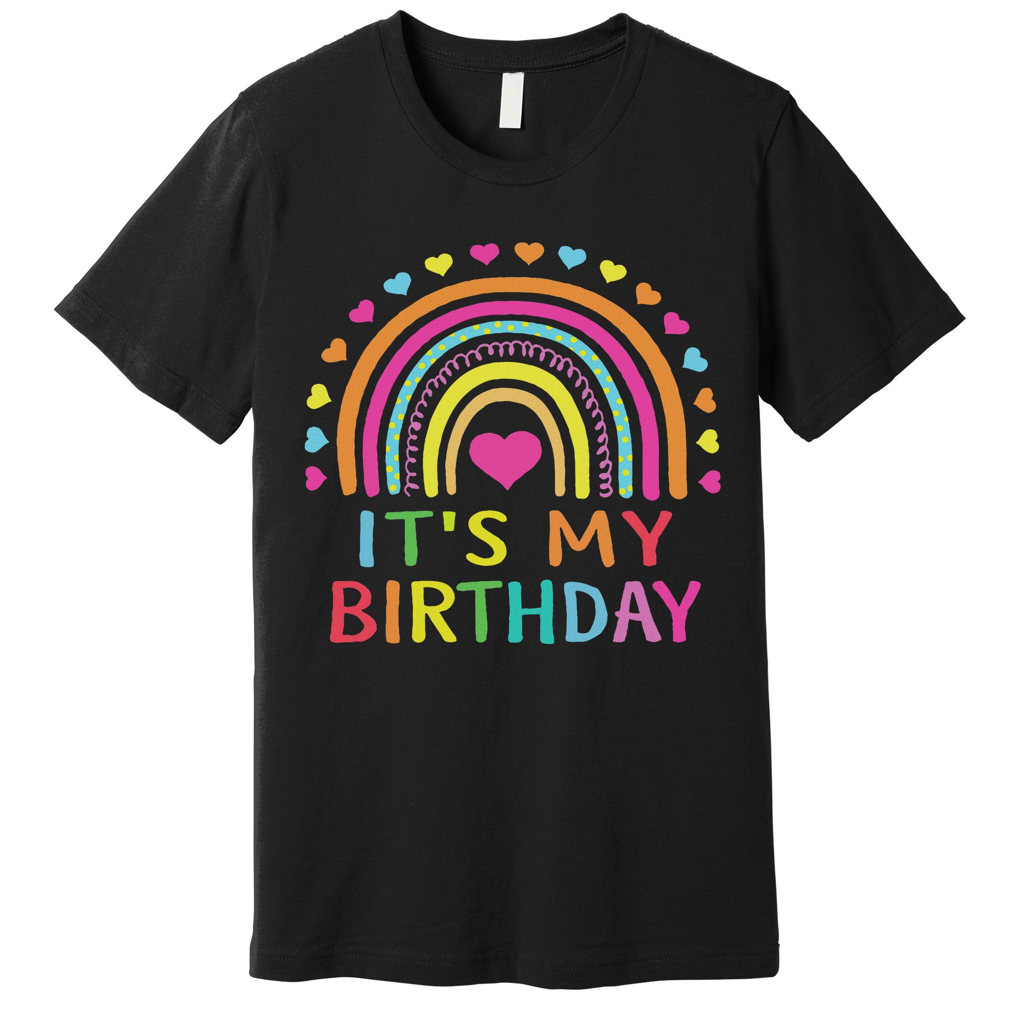 It's My Birthday For Women Ns Gift Rainbow Premium T-Shirt