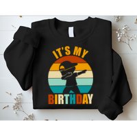 Its My Birthday Dab Retro Sunset Sweatshirt