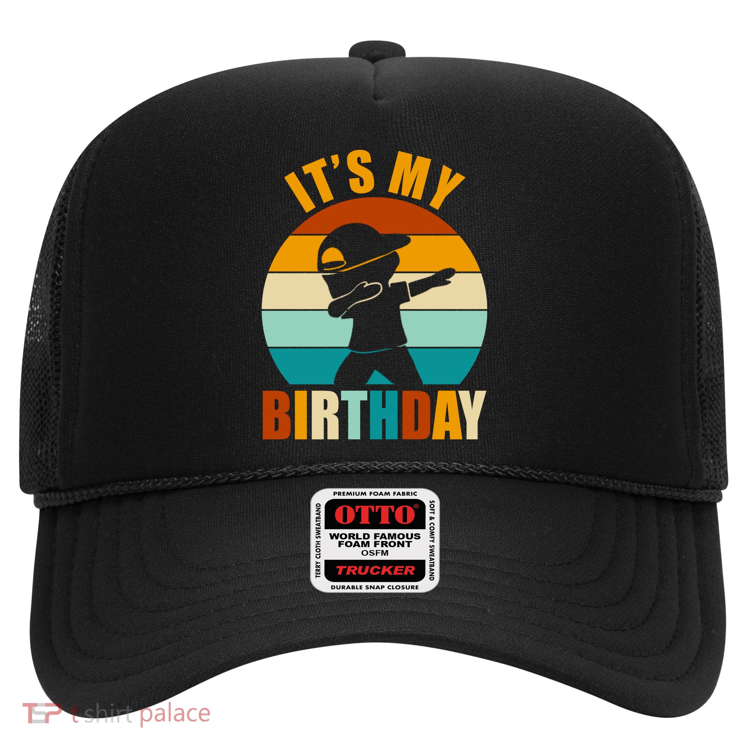 Its My Birthday Dab Retro Sunset Trucker Hat