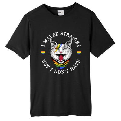 I May Be Straight But I Dont Hate For A Lgbt Pride Support Gift Tall Fusion ChromaSoft Performance T-Shirt