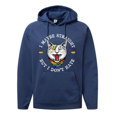 I May Be Straight But I Dont Hate For A Lgbt Pride Support Gift Performance Fleece Hoodie