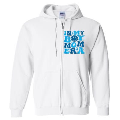 In My Boy Mom Era Full Zip Hoodie