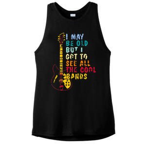 I May Be Old But I Got To See All The Cool Bands Ladies PosiCharge Tri-Blend Wicking Tank