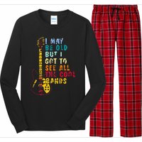 I May Be Old But I Got To See All The Cool Bands Long Sleeve Pajama Set