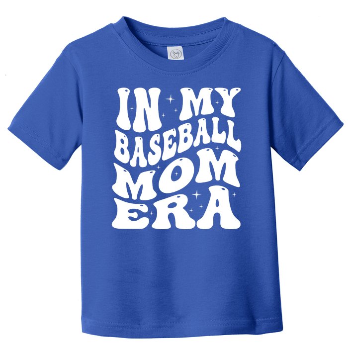 In My Baseball Mom Era Groovy Toddler T-Shirt