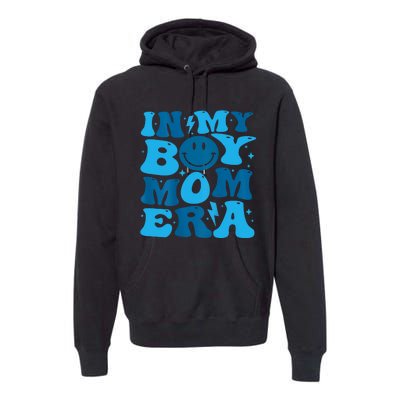 In My Boy Mom Era Premium Hoodie