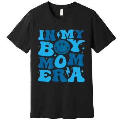 In My Boy Mom Era Premium T-Shirt