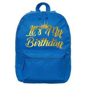 ItS My Birthday Meaningful Gift Happy Birthday Cute Gift 16 in Basic Backpack