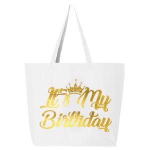 ItS My Birthday Meaningful Gift Happy Birthday Cute Gift 25L Jumbo Tote